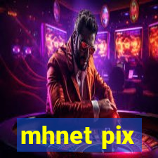 mhnet pix